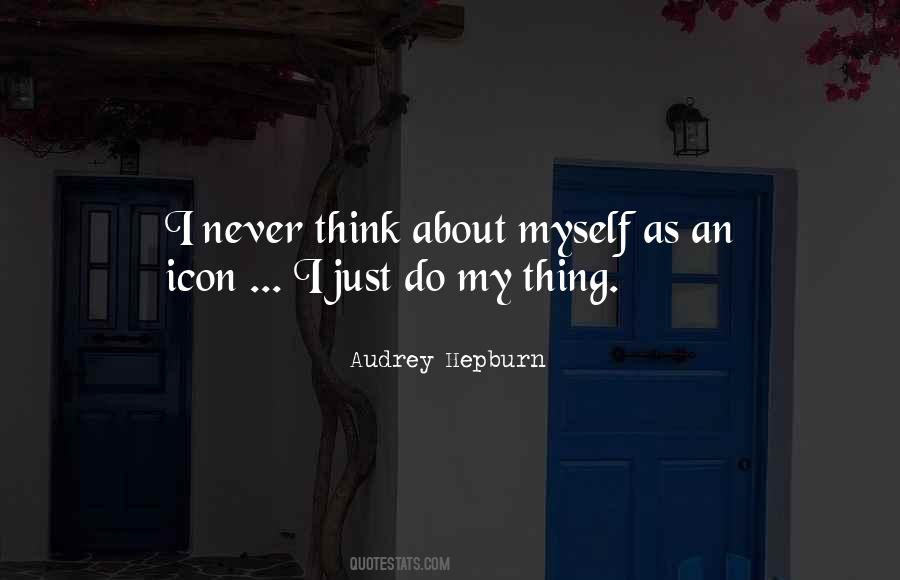 Do My Thing Quotes #391641