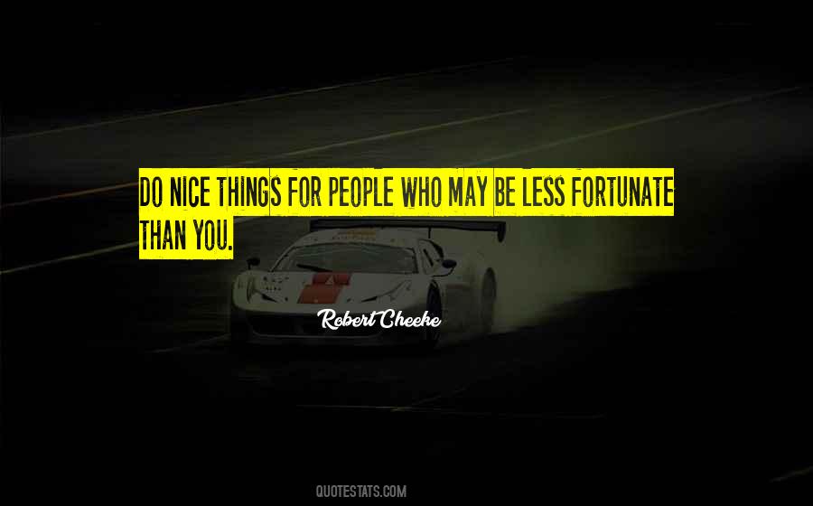Do Nice Things Quotes #1027097
