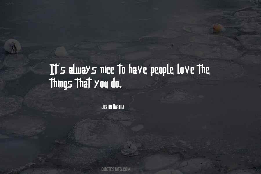 Do Nice Things Quotes #650944