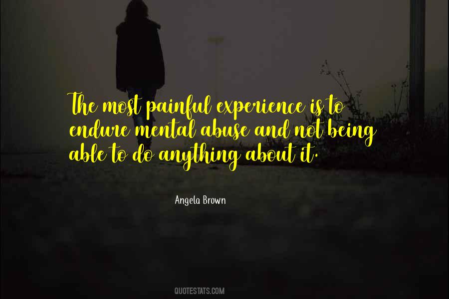Do Not Abuse Quotes #1067702