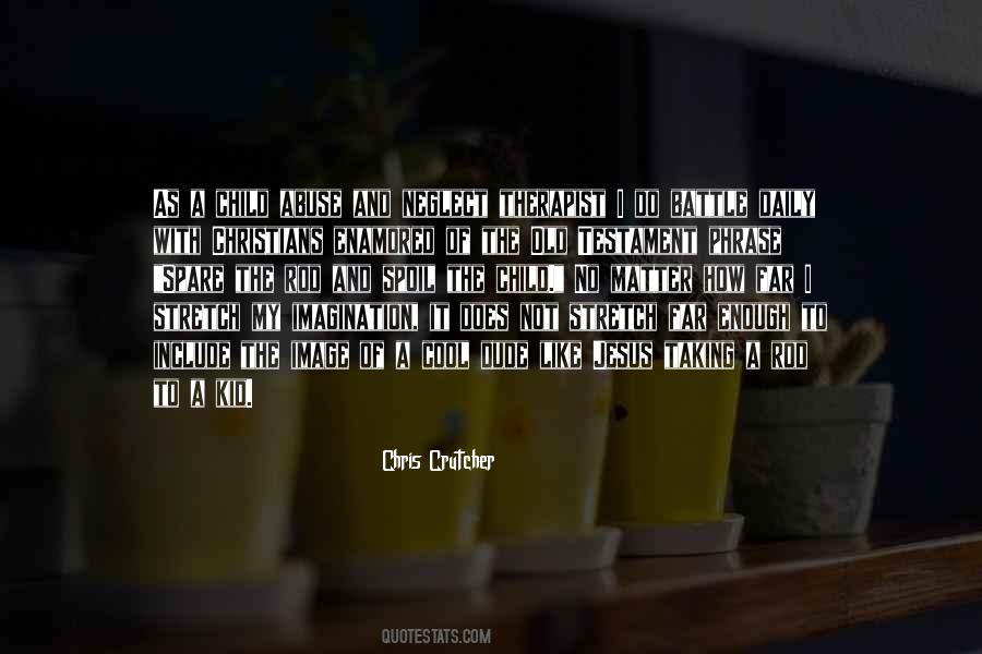 Do Not Abuse Quotes #895211