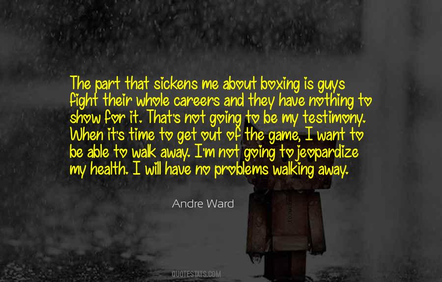 It Sickens Me Quotes #1248432