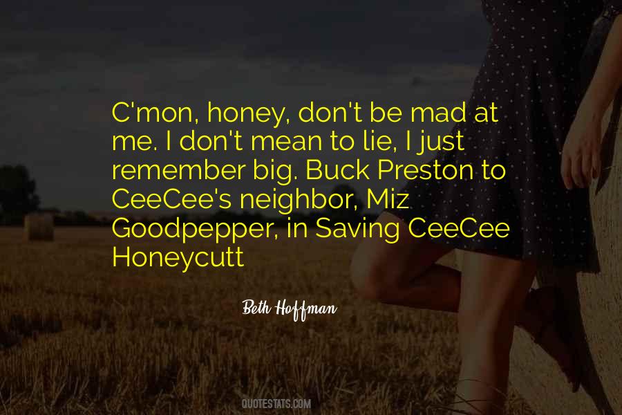 Hi Honey Quotes #137119