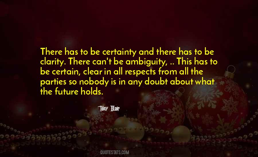 Whatever The Future Holds Quotes #430886