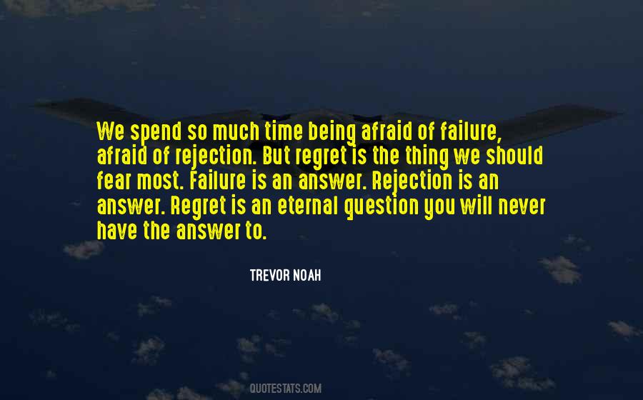 Do Not Be Afraid Of Failure Quotes #385698