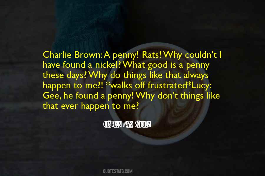 Why Do Things Happen Quotes #1422247