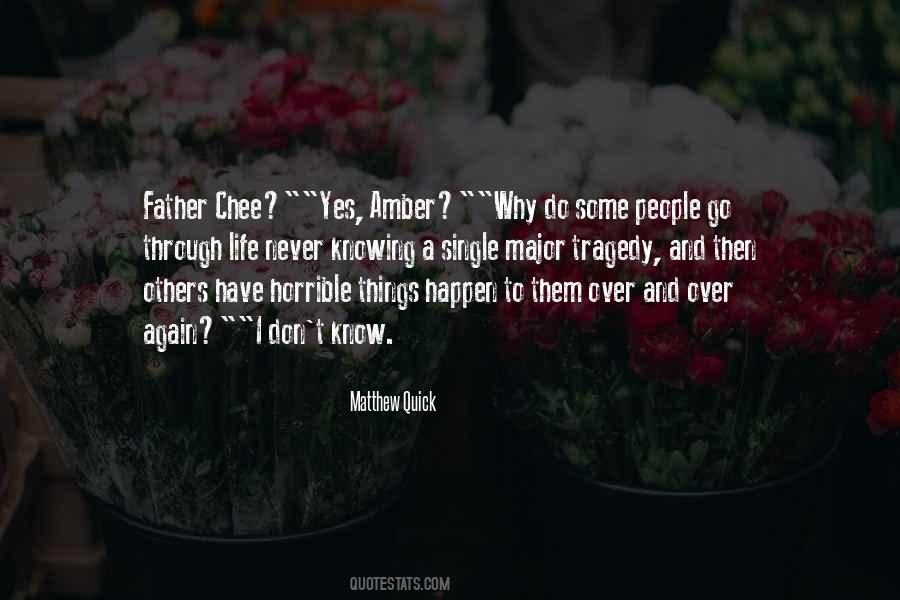 Why Do Things Happen Quotes #619858