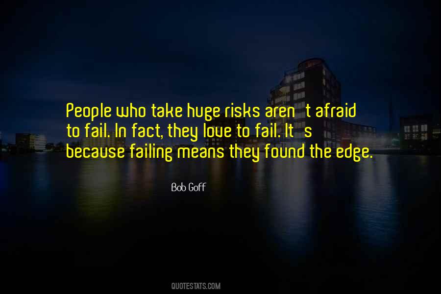 Do Not Be Afraid To Fail Quotes #402742