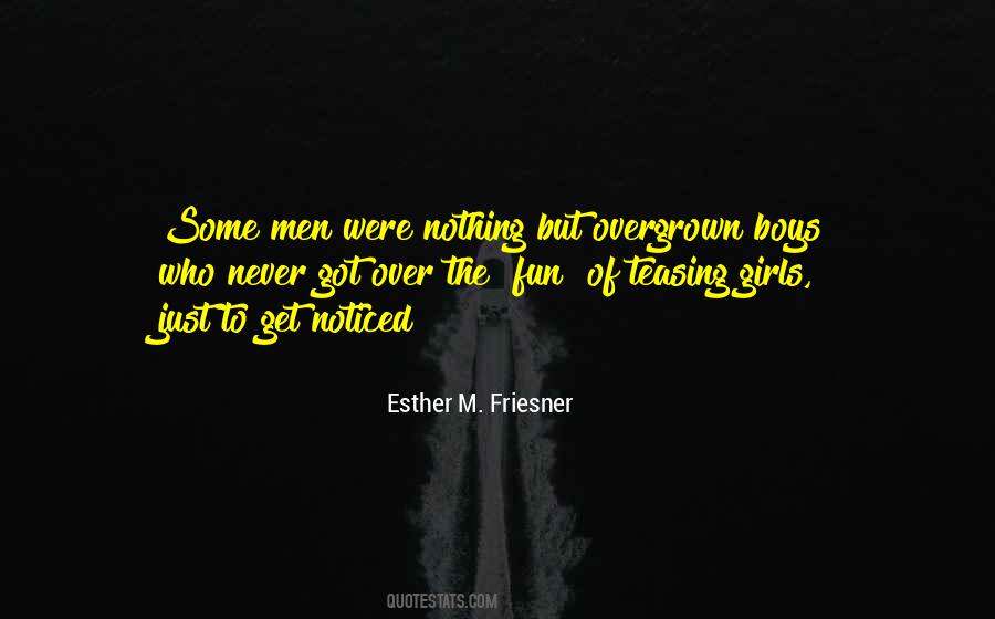 He Never Noticed Me Quotes #188496