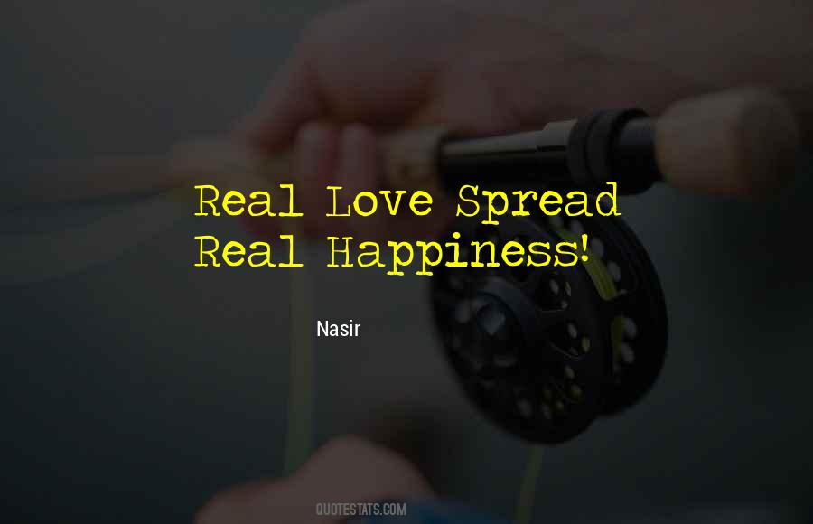 Spread Your Happiness Quotes #1320058