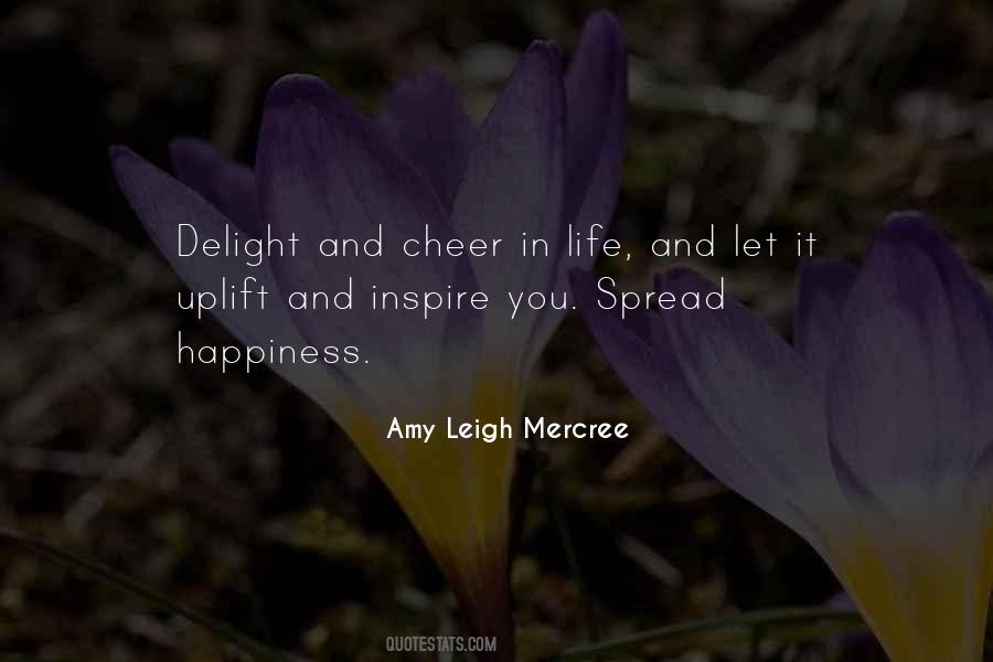 Spread Your Happiness Quotes #708681