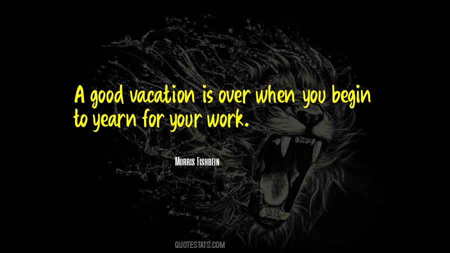 Quotes About Vacation Is Over #1435916