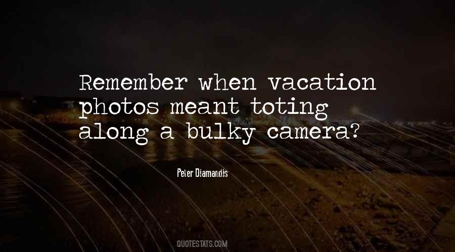 Quotes About Vacation Is Over #51621