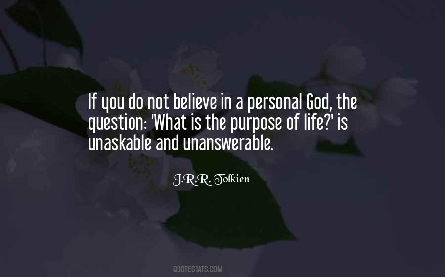 Do Not Believe In God Quotes #1169687