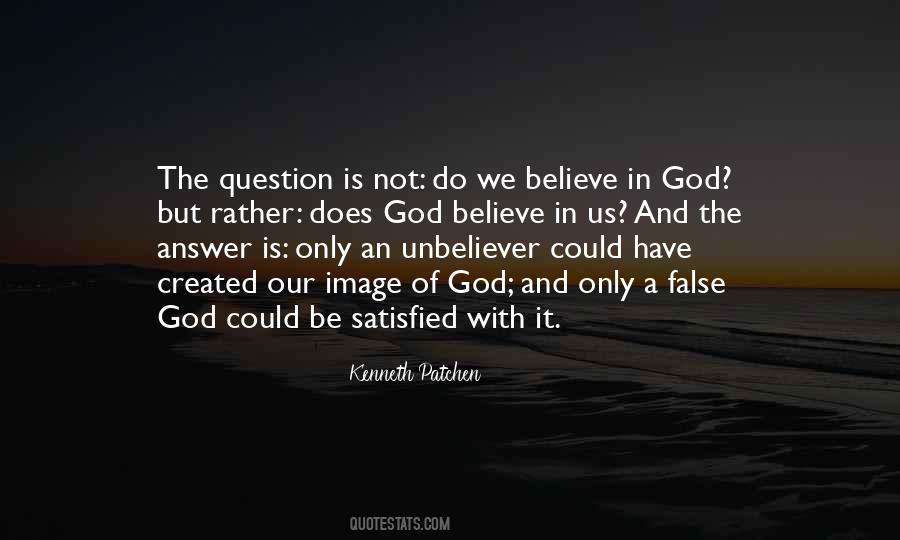 Do Not Believe In God Quotes #271337