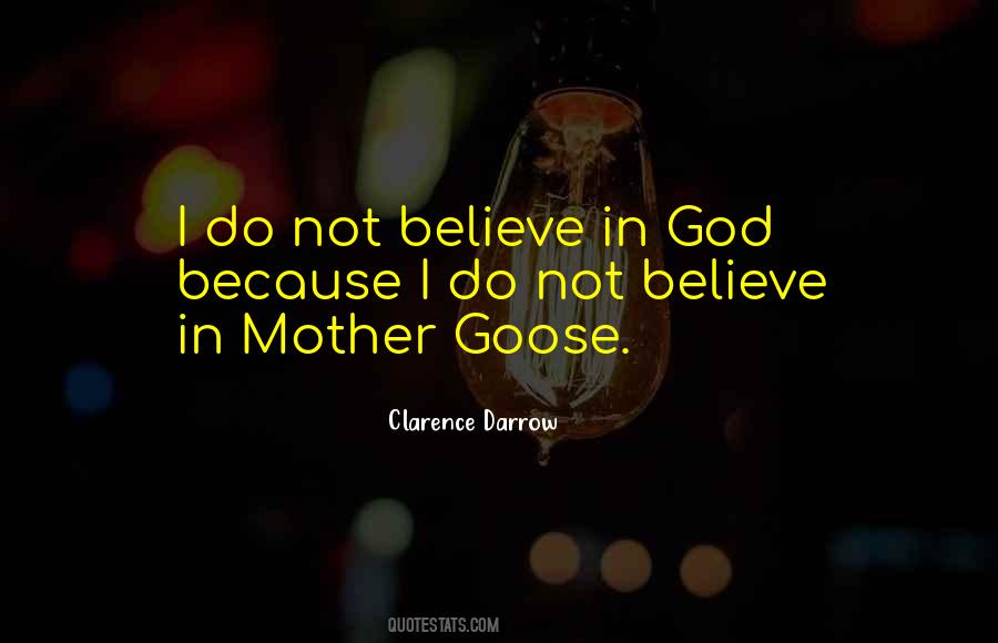 Do Not Believe In God Quotes #330604