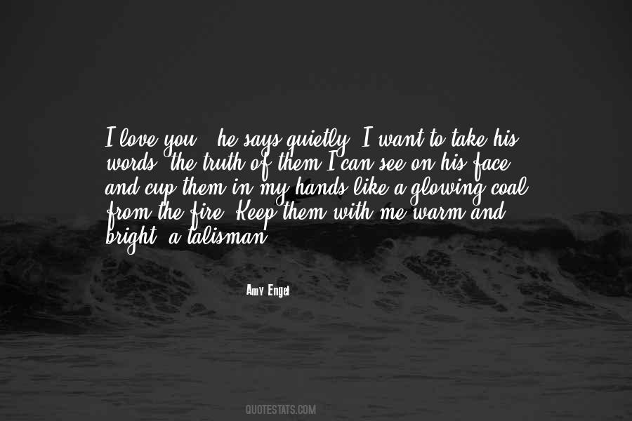 My Love Will Keep You Warm Quotes #827960