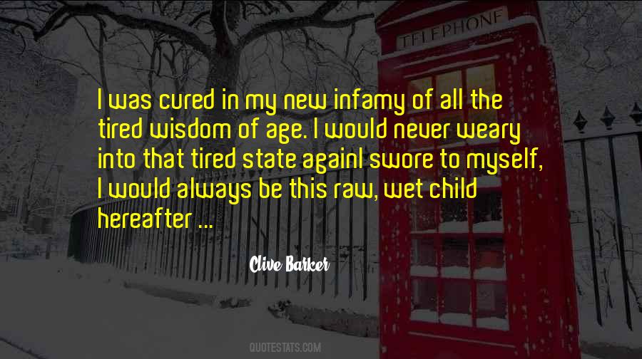 Weary And Tired Quotes #1369362