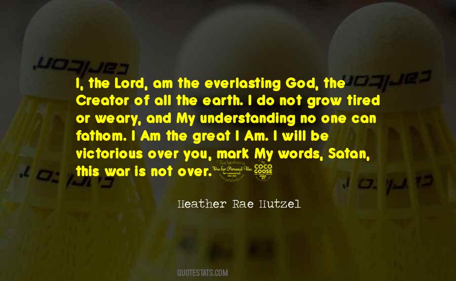 Weary And Tired Quotes #1618248