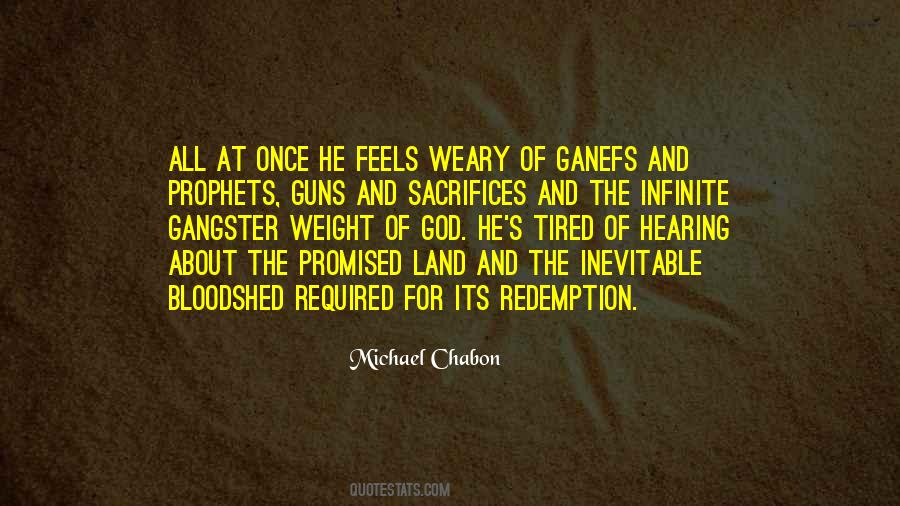 Weary And Tired Quotes #517606