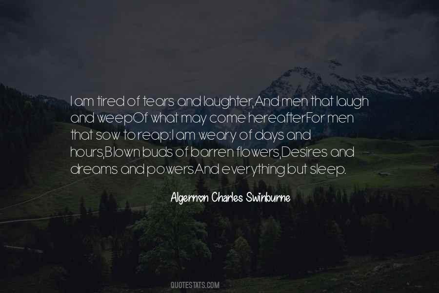 Weary And Tired Quotes #566735