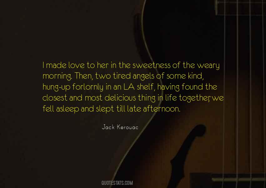 Weary And Tired Quotes #775378