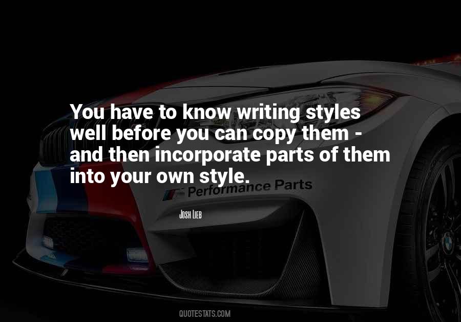 Do Not Copy My Style Quotes #1476016