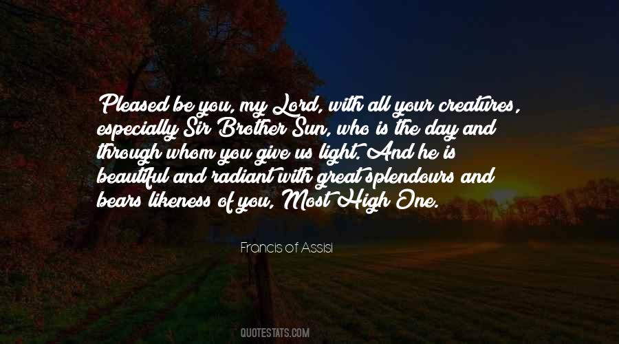 Oh What A Beautiful Day Quotes #253069