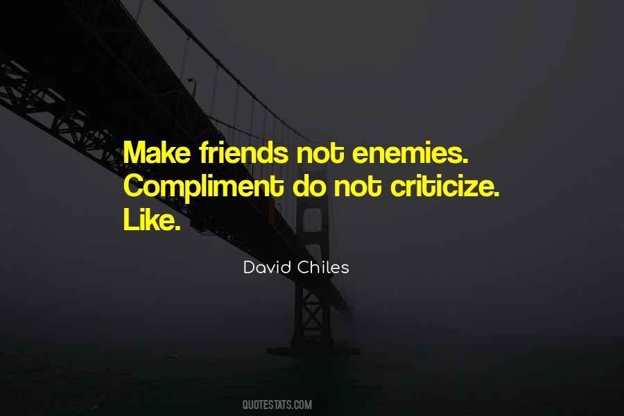 Do Not Criticize Quotes #420656