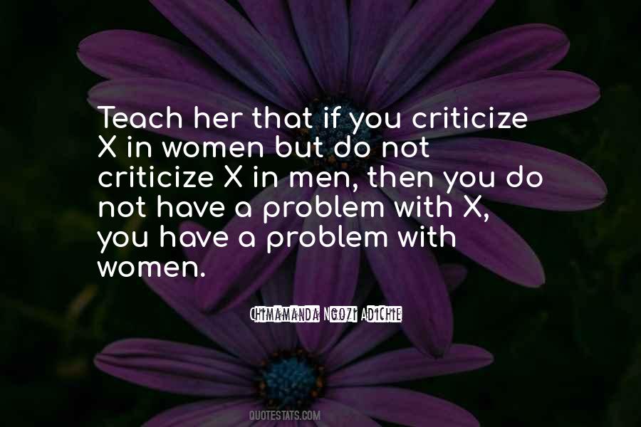 Do Not Criticize Quotes #710895