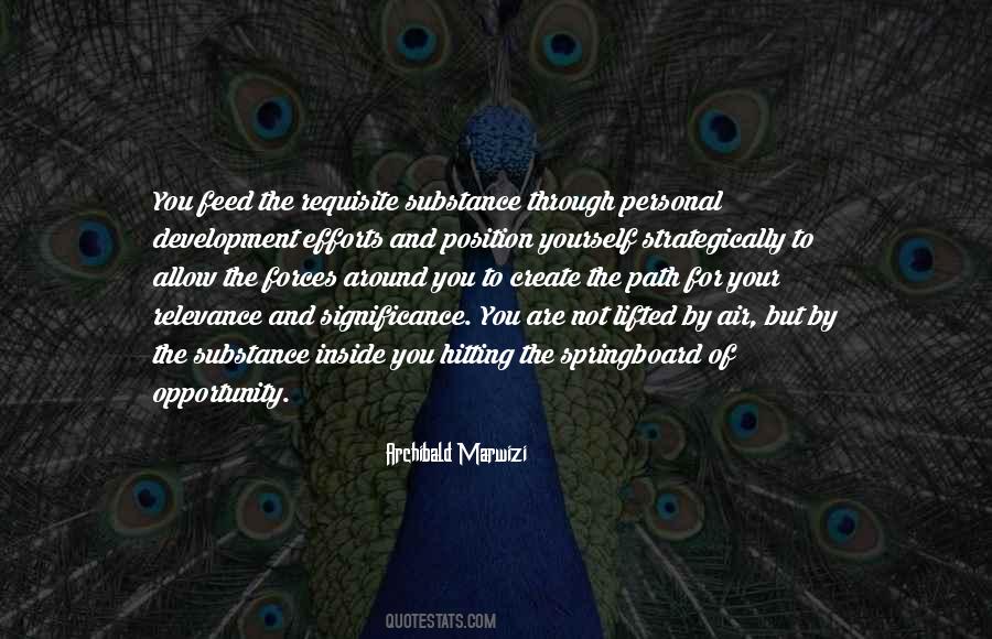 Position Yourself For Success Quotes #1773755