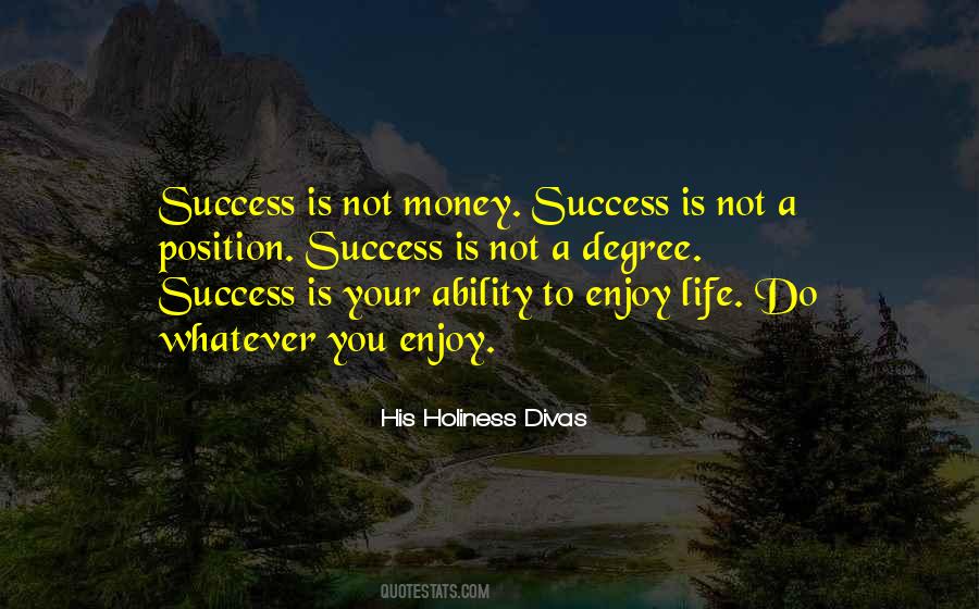 Position Yourself For Success Quotes #1832936