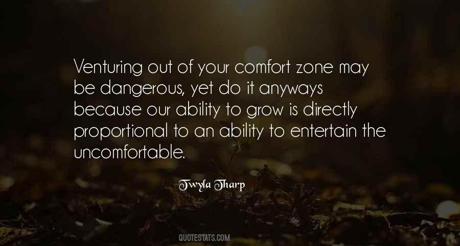 Out Of Your Comfort Zone Quotes #1687492