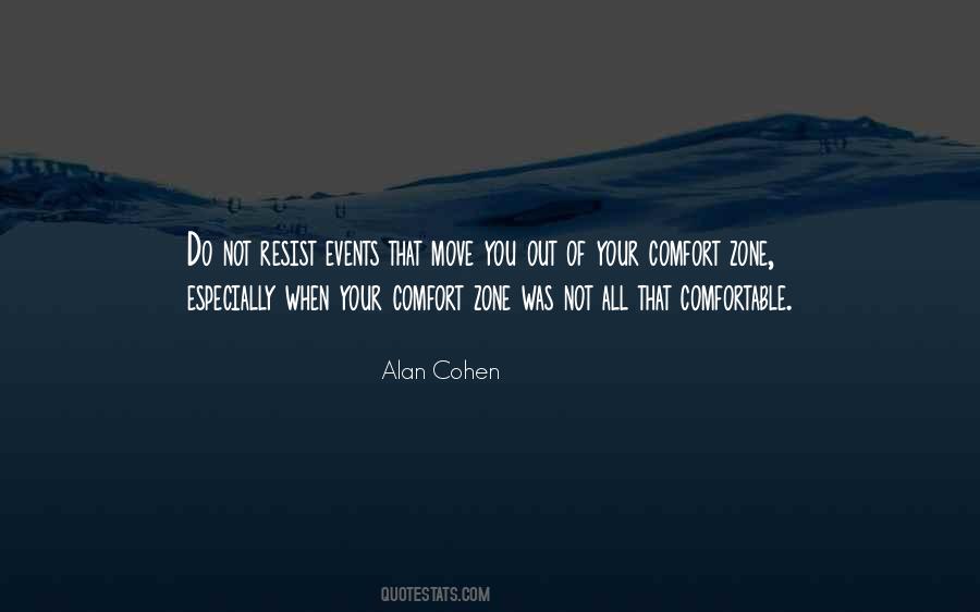 Out Of Your Comfort Zone Quotes #507248