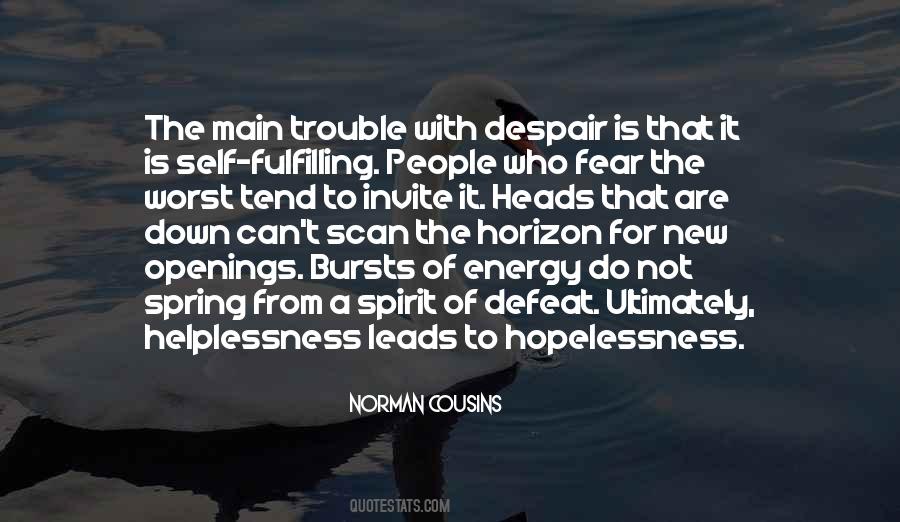 Do Not Despair Quotes #1535786