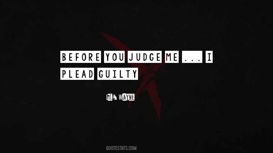 Judge Yourself Before Judging Others Quotes #1378367