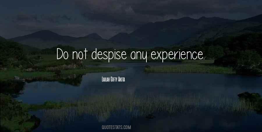 Do Not Despise Quotes #143499