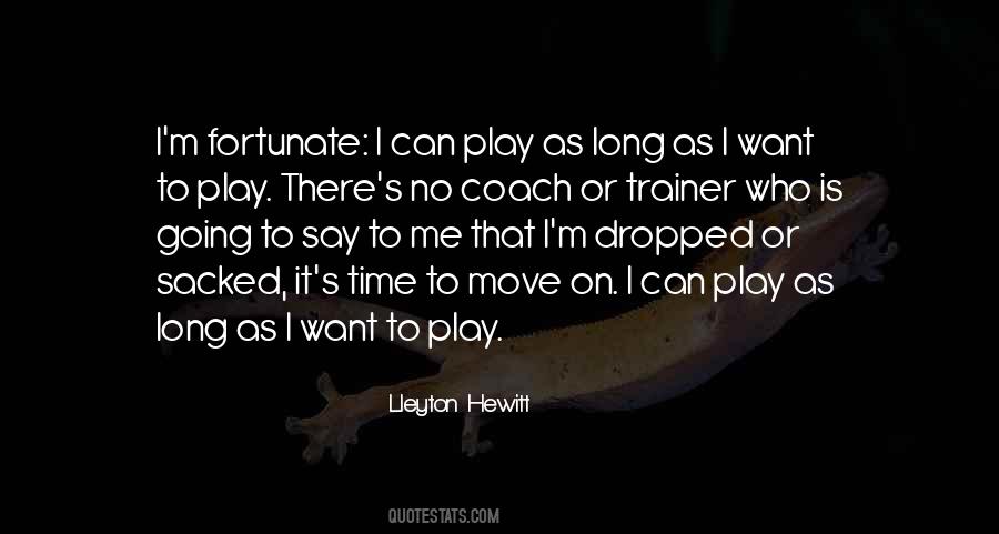 It Is Time To Move On Quotes #219076