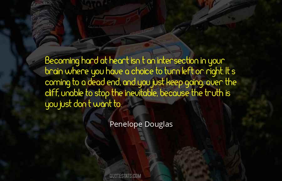You Have To Keep Going Quotes #871230