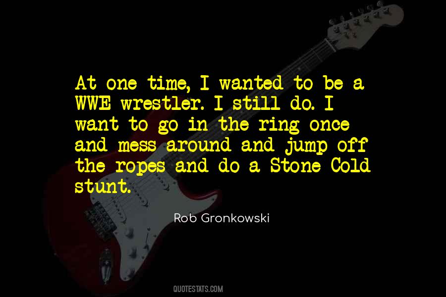 Quotes About A Wrestler #1215991