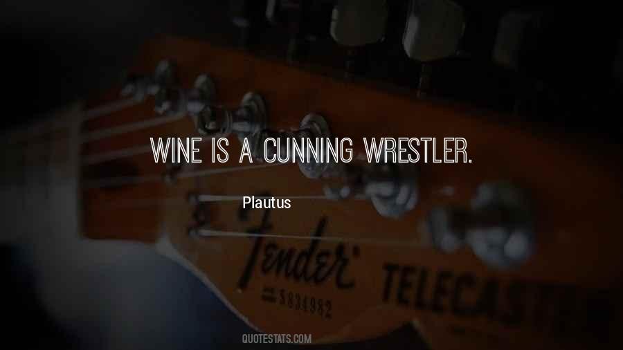 Quotes About A Wrestler #1329726