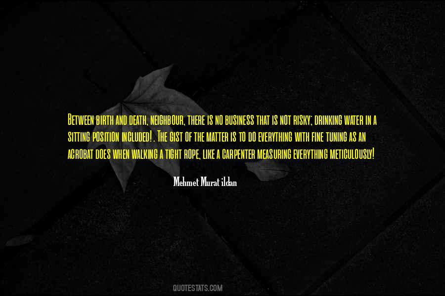 Between Birth And Death Quotes #1223233