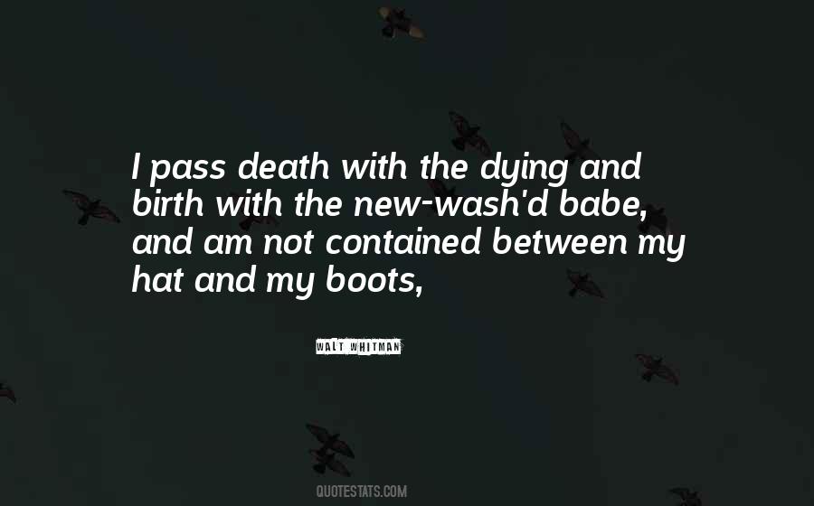 Between Birth And Death Quotes #1810626