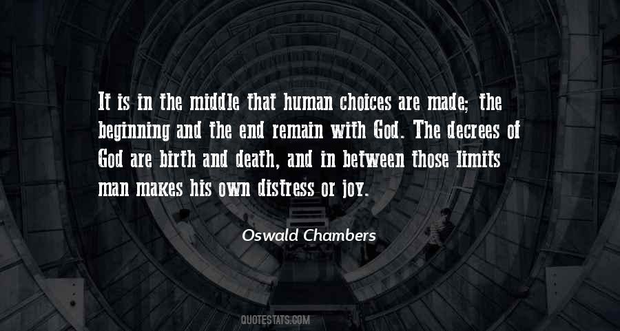 Between Birth And Death Quotes #783346