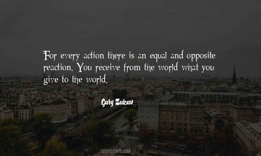 With Every Action There Is A Reaction Quotes #1506367