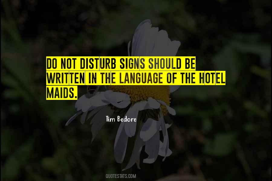 Do Not Disturb Quotes #695128