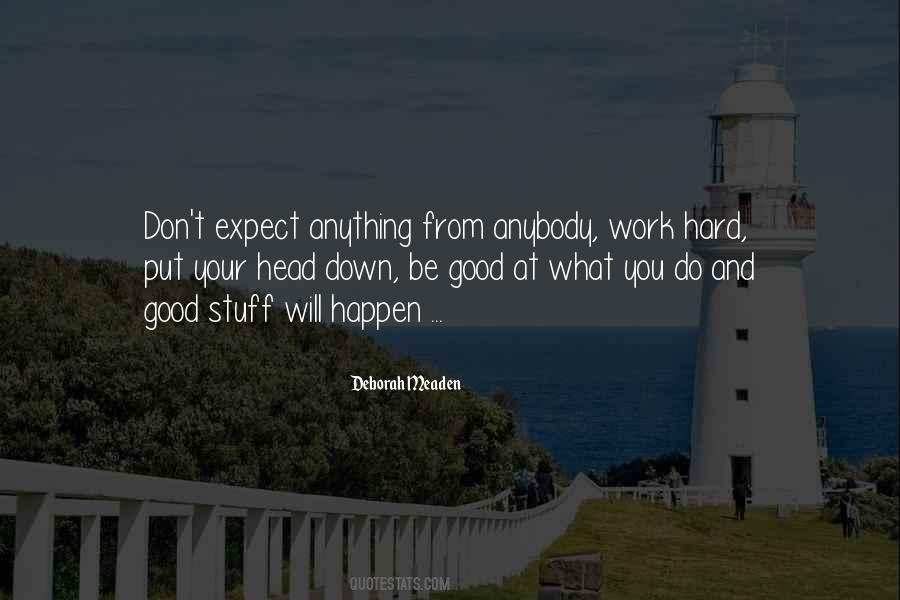 Do Not Expect Anything Quotes #70827