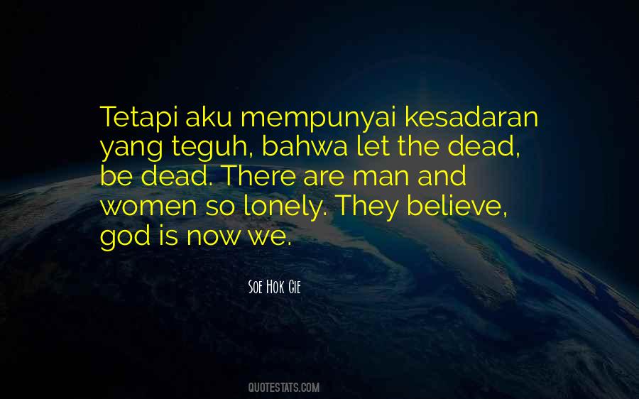 Believe God Quotes #1330966