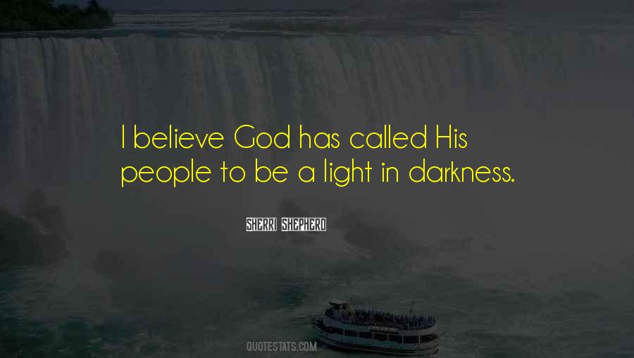 Believe God Quotes #1372918