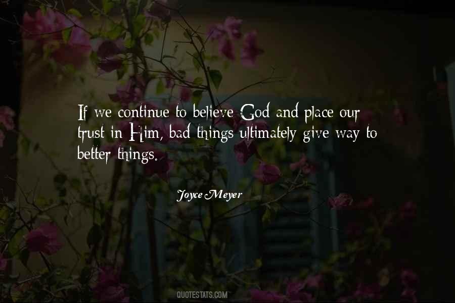 Believe God Quotes #1767707